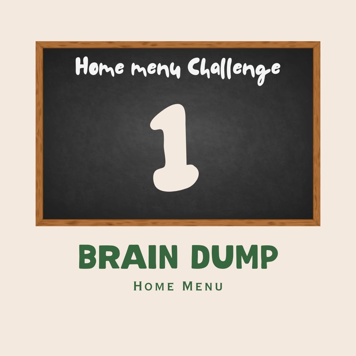 words written on a black board with home menu challenge 1